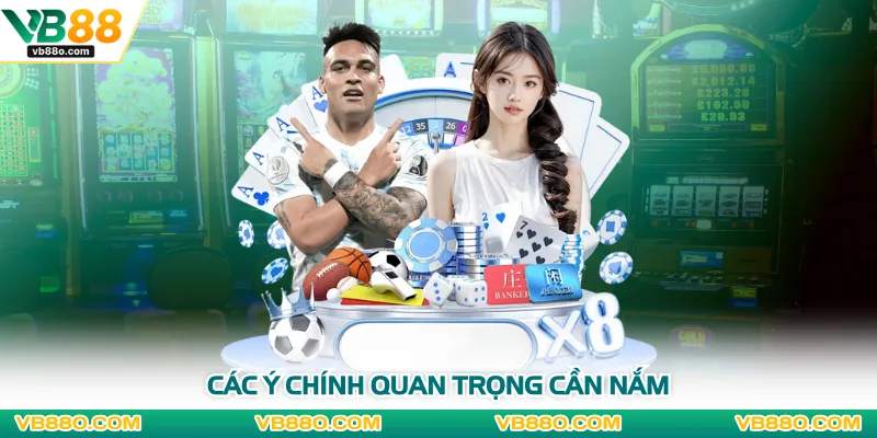 Các ý chính quan trọng cần nắm